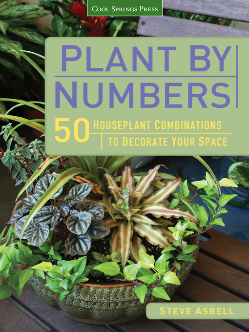 Title details for Plant by Numbers by Steve Asbell - Available